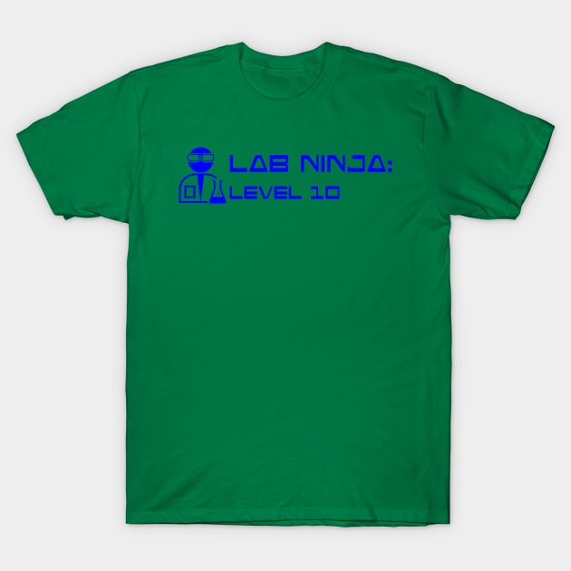 Lab Ninja Level 10 Blue Chemist T-Shirt by MoPaws